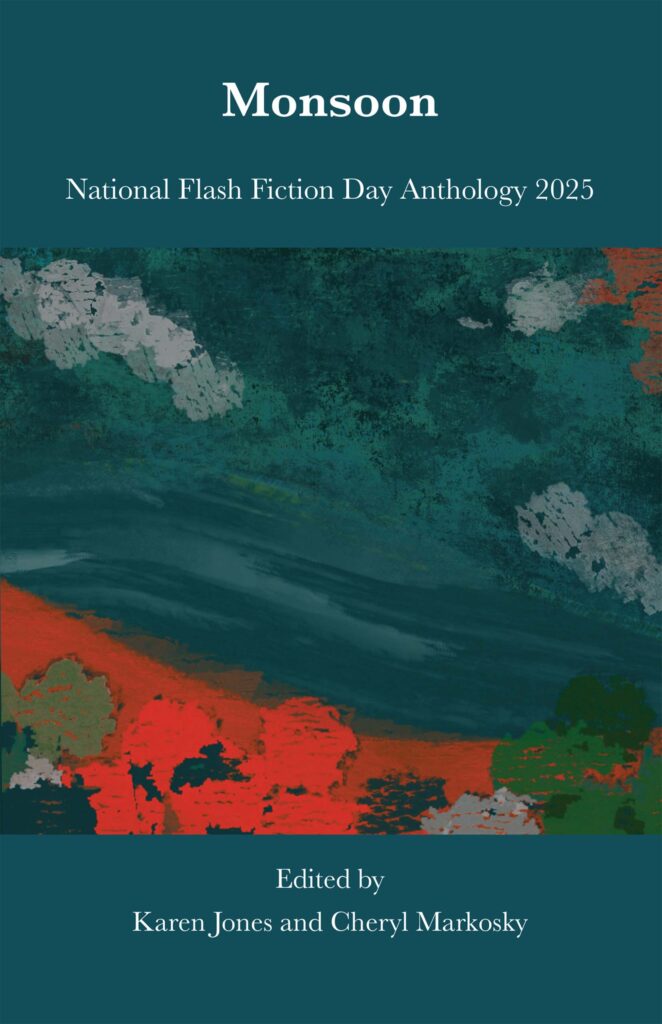 Cover of Monsoon: National Flash Fiction Day 2025 Anthology